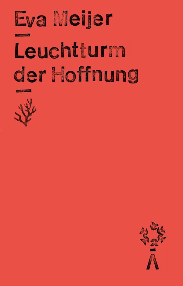 Leuchtturm der Hoffnung - Eva Meijer (Buch)