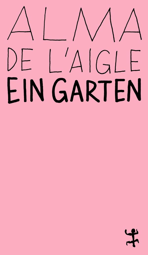Ein Garten - Alma De LAigle (Buch)
