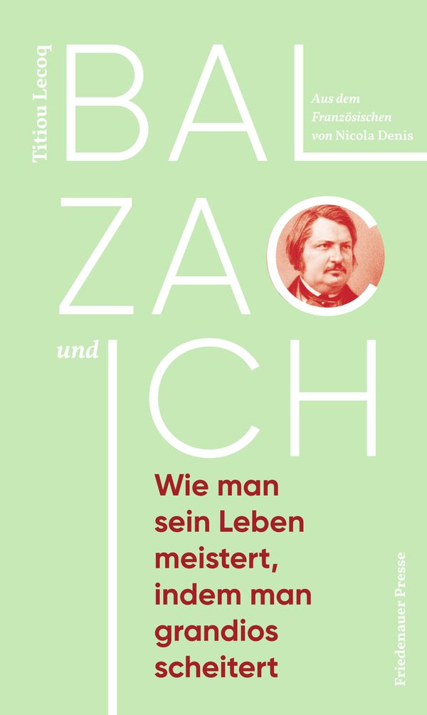 Balzac und ich - Titiou Lecoq (Buch)