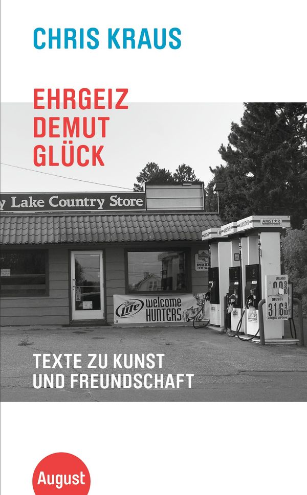 Ehrgeiz, Demut, Glück - Chris Kraus (Buch)