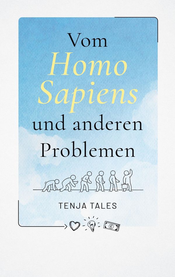 Vom Homo Sapiens und anderen Problemen - Tenja Tales (Buch)