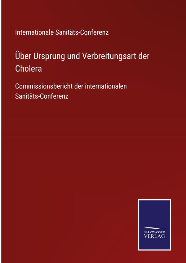 Über Ursprung und Verbreitungsart der Cholera (Buch)