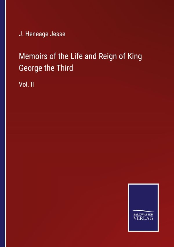 Memoirs of the Life and Reign of King George the Third (Buch)