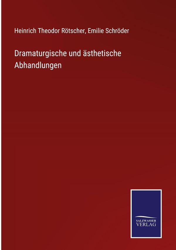 Dramaturgische und ästhetische Abhandlungen (Buch)
