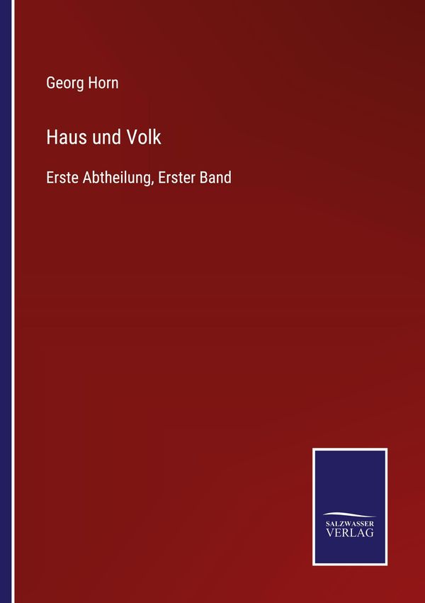Haus und Volk - Georg Horn (Buch)