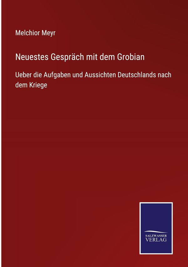 Neuestes Gespräch mit dem Grobian - Melchior Meyr (Buch)