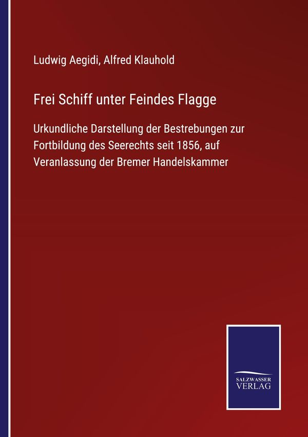 Frei Schiff unter Feindes Flagge (Buch)