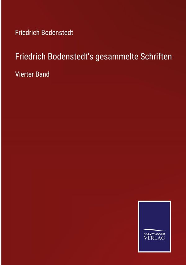 Friedrich Bodenstedts gesammelte Schriften - Friedrich Bodenstedt