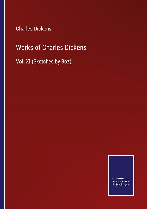 Works of Charles Dickens - Charles Dickens (Buch)