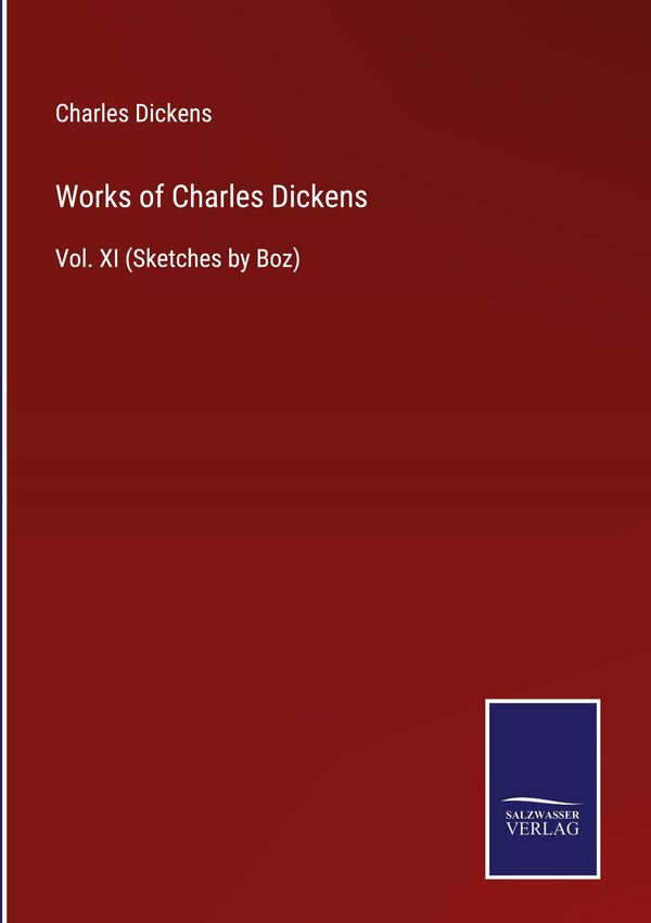 Works of Charles Dickens - Charles Dickens (Buch)