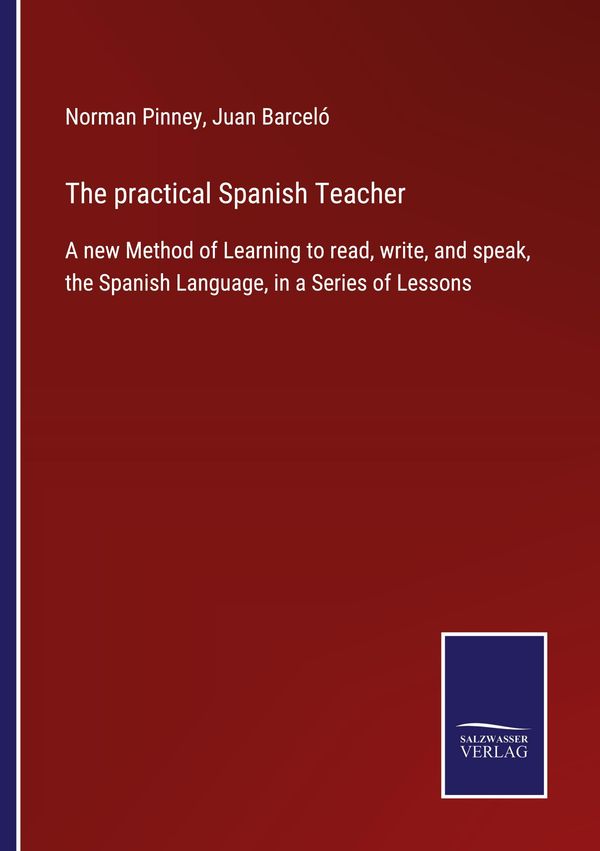 The practical Spanish Teacher - Norman Pinney (Buch)