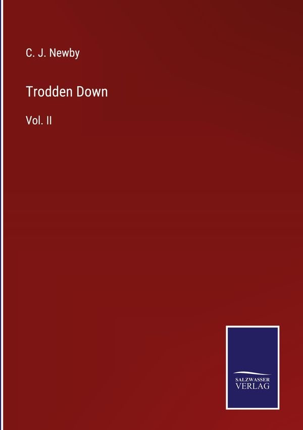 Trodden Down - C. J. Newby (Buch)