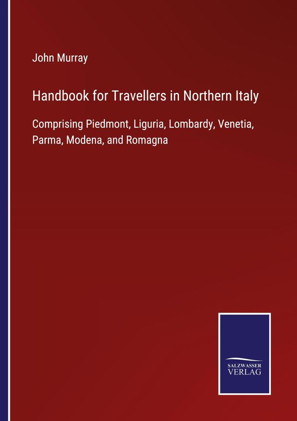 Handbook for Travellers in Northern Italy - John Murray (Buch)