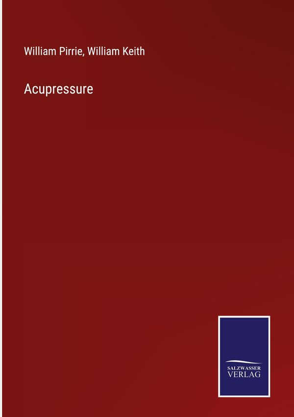 Acupressure - William Pirrie (Buch)