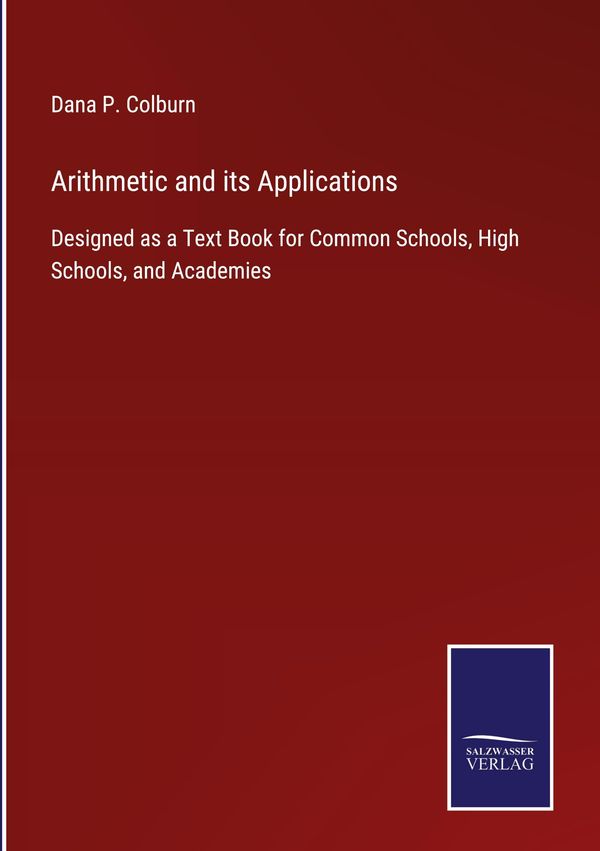 Arithmetic and its Applications - Dana P. Colburn (Buch)