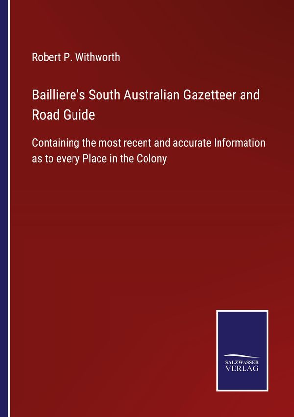 Baillieres South Australian Gazetteer and Road Guide (Buch)
