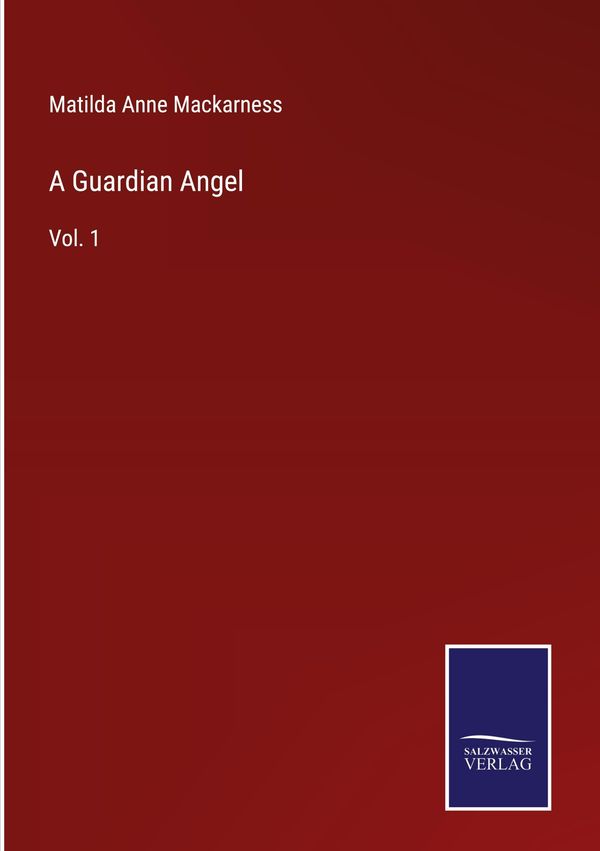 A Guardian Angel - Matilda Anne Mackarness (Buch)