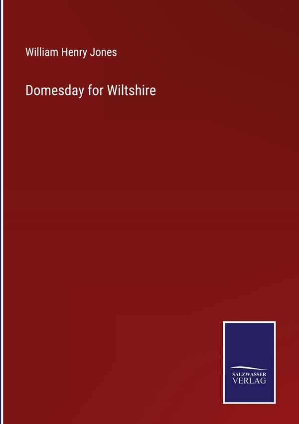 Domesday for Wiltshire - William Henry Jones (Buch)