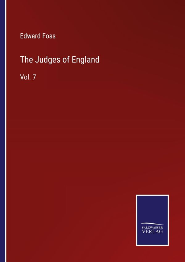 The Judges of England - Edward Foss (Buch)