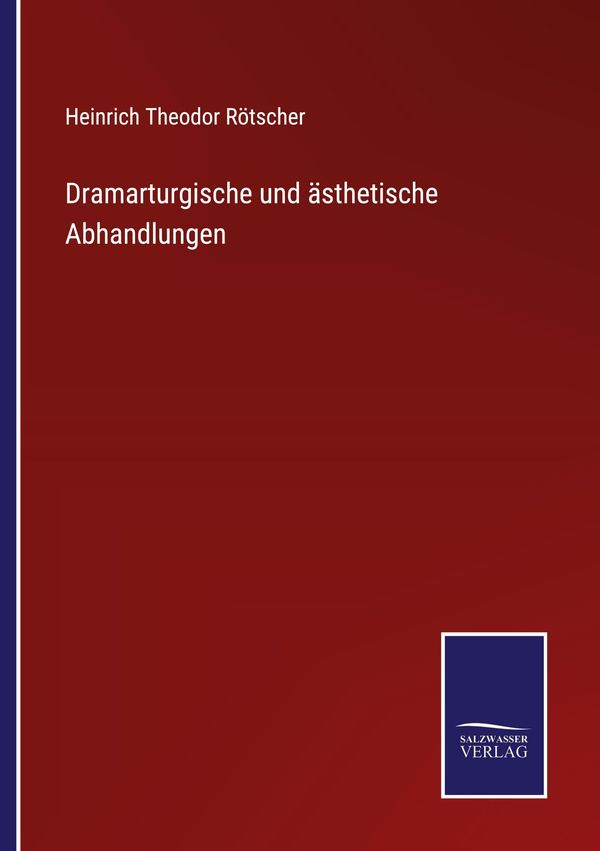 Dramarturgische und ästhetische Abhandlungen (Buch)