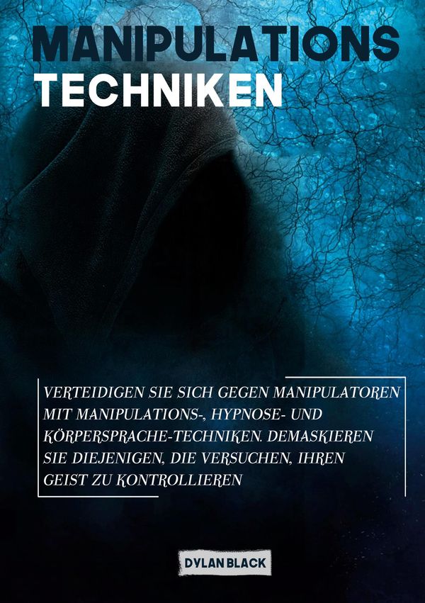 Manipulations Techniken - Dylan Black (Buch)