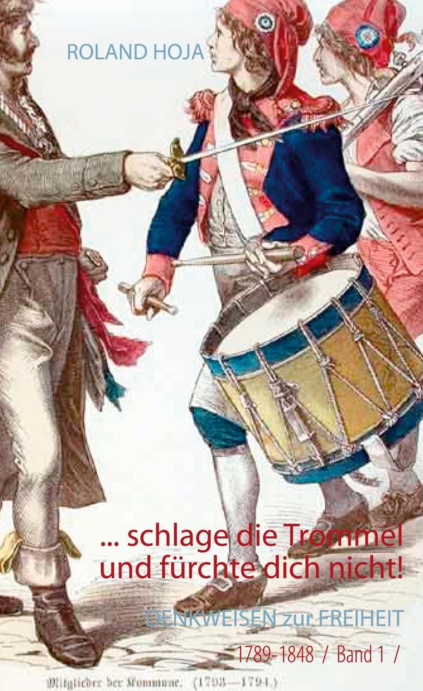 ... schlage die Trommel und fürchte dich nicht! - Roland Hoja (Buch)