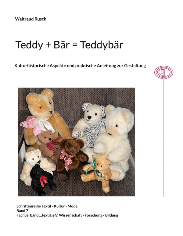 Teddy + Bär = Teddybär - Waltraud Rusch (Buch)