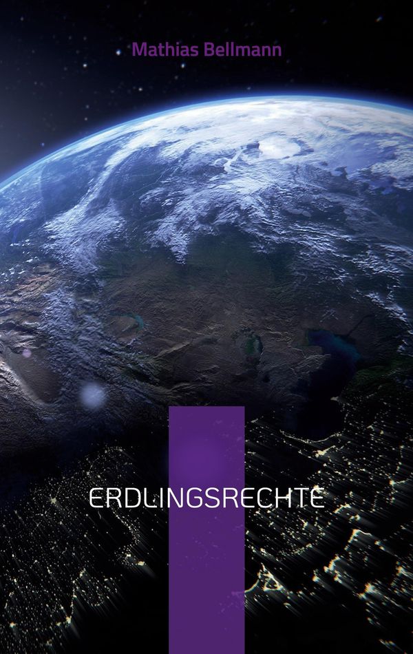 Erdlingsrechte - Mathias Bellmann (Buch)