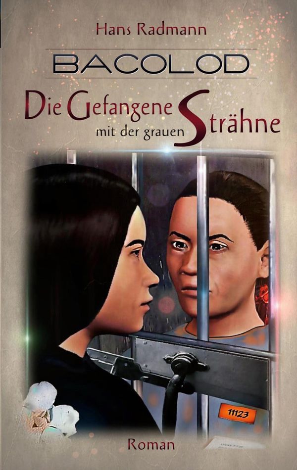 Bacolod - Die Gefangene mit der grauen Strähne - Hans Radmann (Buch)