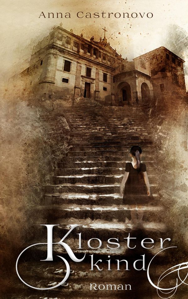 Klosterkind - Anna Castronovo (Buch)