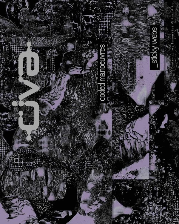 Civa - Contemporary Immersive Virtual Art. coded manoeuvres_sticky ...