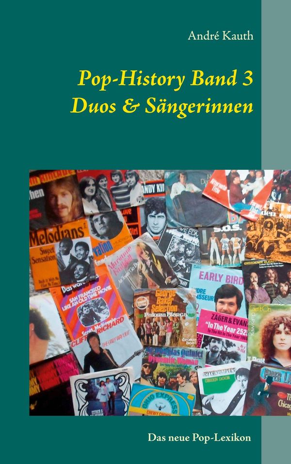 Pop-History Band 3 - André Kauth (Buch)