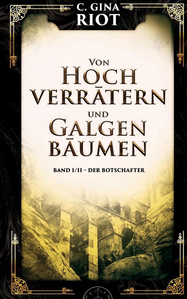 Von Hochverrätern und Galgenbäumen - C. Gina Riot (Buch)