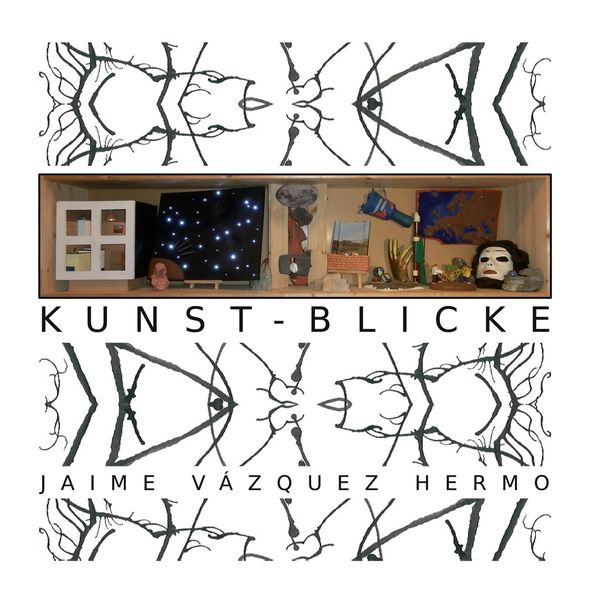 Kunst-Blicke - Jaime Vázquez Hermo (Buch)
