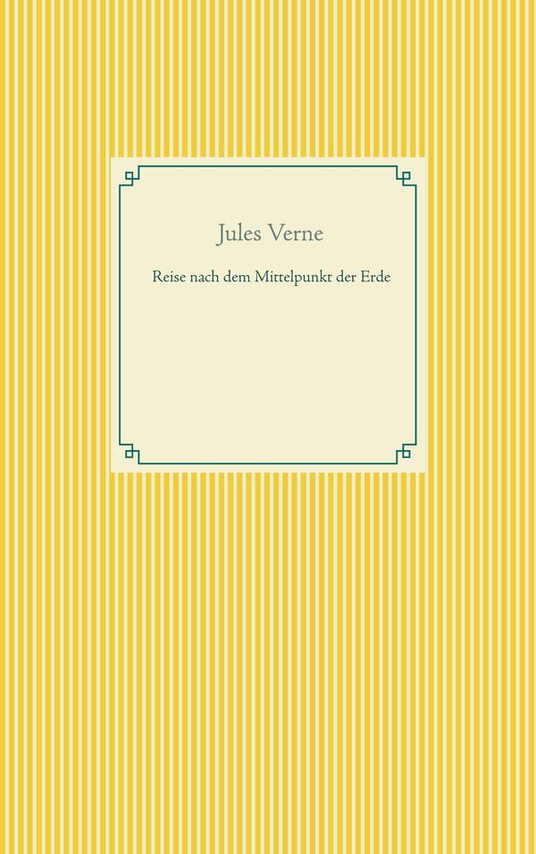 Reise nach dem Mittelpunkt der Erde - Jules Verne (Buch)