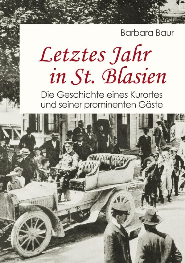 Letztes Jahr in St. Blasien - Barbara Baur (Buch)