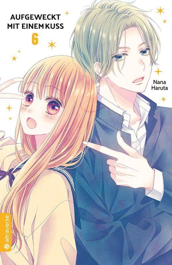 Aufgeweckt mit einem Kuss 06 - Nana Haruta (Buch)