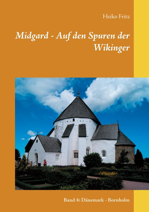 Midgard - Auf den Spuren der Wikinger - Heiko Fritz (Buch)