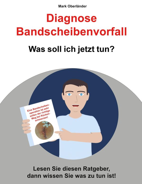 Diagnose Bandscheibenvorfall - Mark Oberländer (Buch)