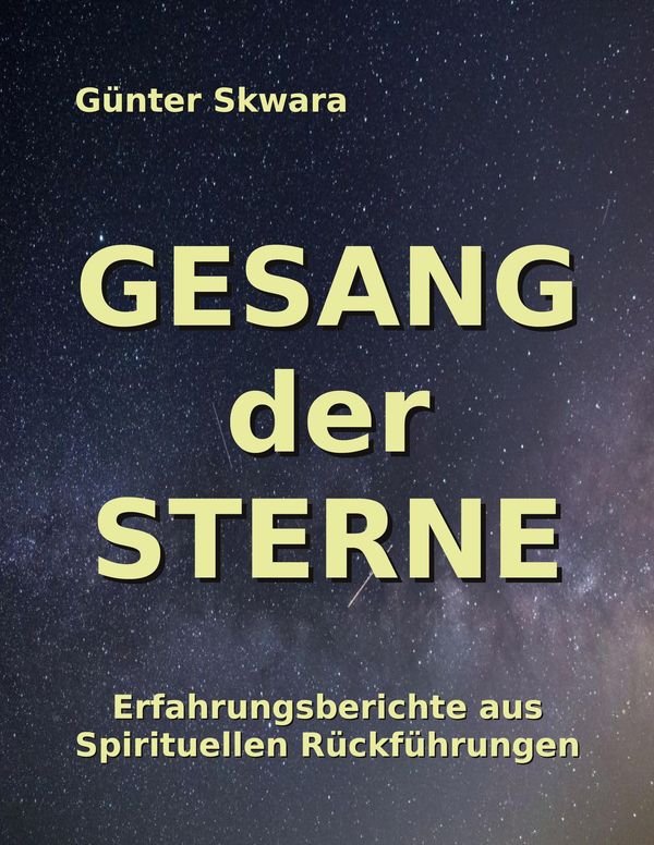 Gesang der Sterne - Günter Skwara (Buch)