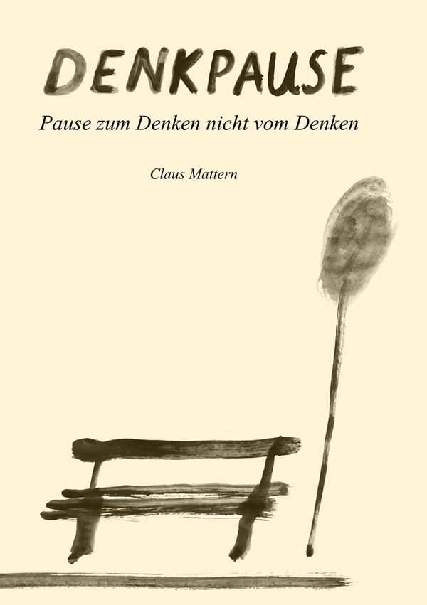Denkpause - Claus Mattern (Buch)