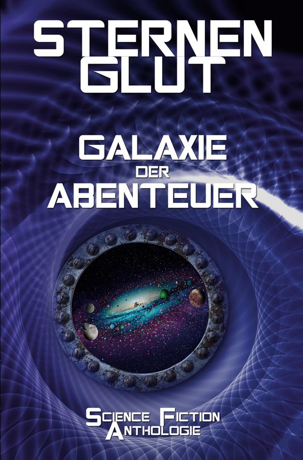 Sternenglut - Galaxie der Abenteuer - Szosha Kramer (Buch)