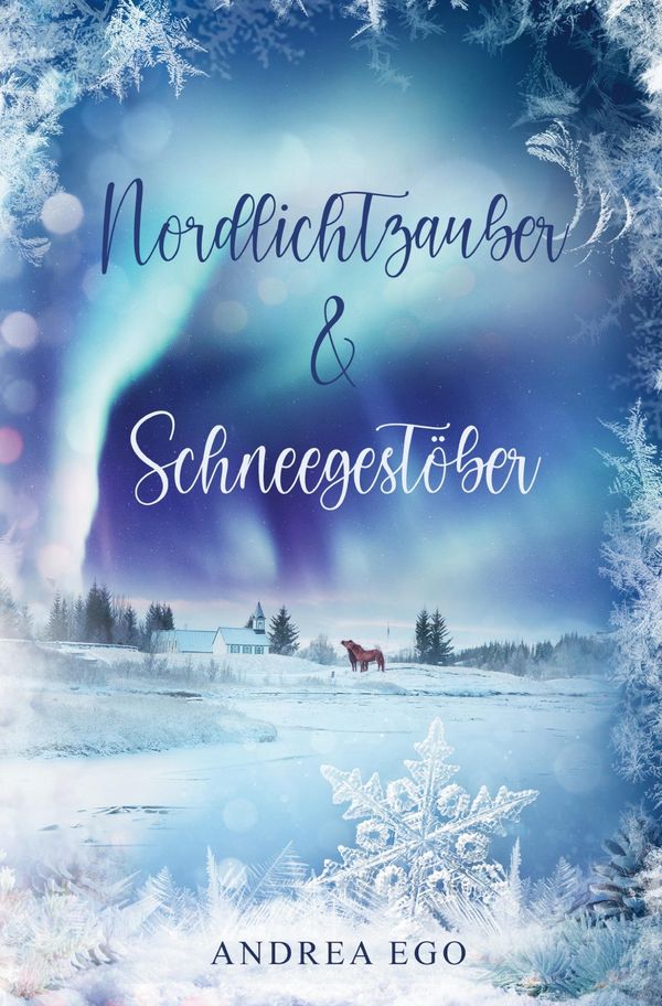 Nordlichtzauber und Schneegestöber - Andrea Ego (Buch)
