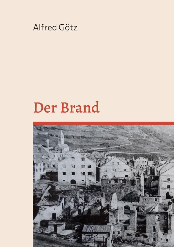 Der Brand - Alfred Götz (Buch)