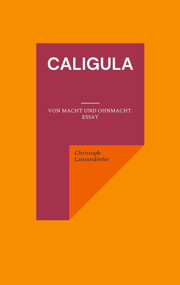 Caligula - Christoph Lanzendörfer (Buch)