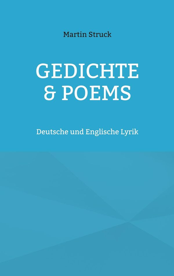 Gedichte & Poems - Martin Struck (Buch)
