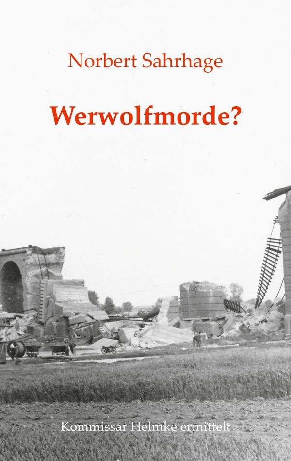 Werwolfmorde? - Norbert Sahrhage (Buch)