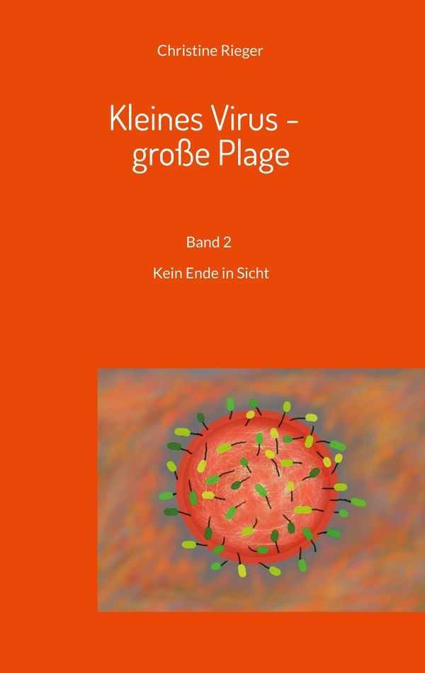 Kleines Virus - große Plage - Christine Rieger (Buch)