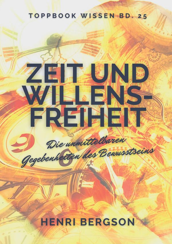 Zeit und Willensfreiheit - Henri Bergson (Buch)