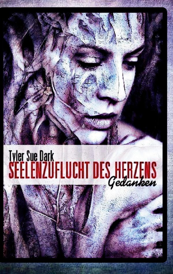 Seelenzuflucht das Herzens - Tyler Sue Dark (Buch)
